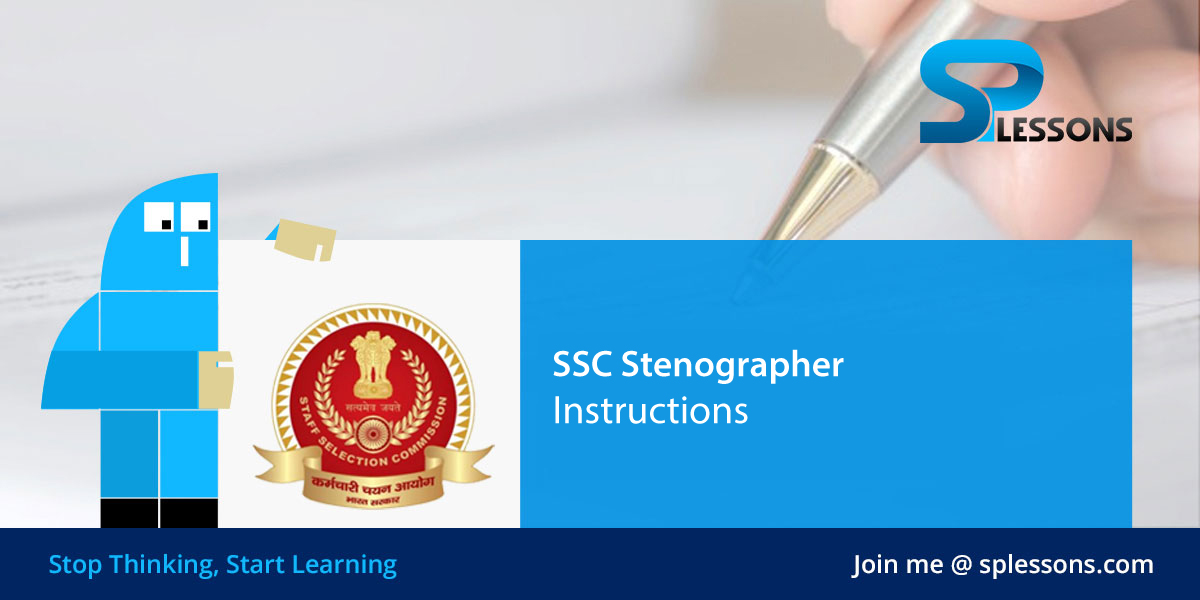 Ssc Stenographer Instructions