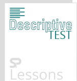 Descriptive Test - SPLessons