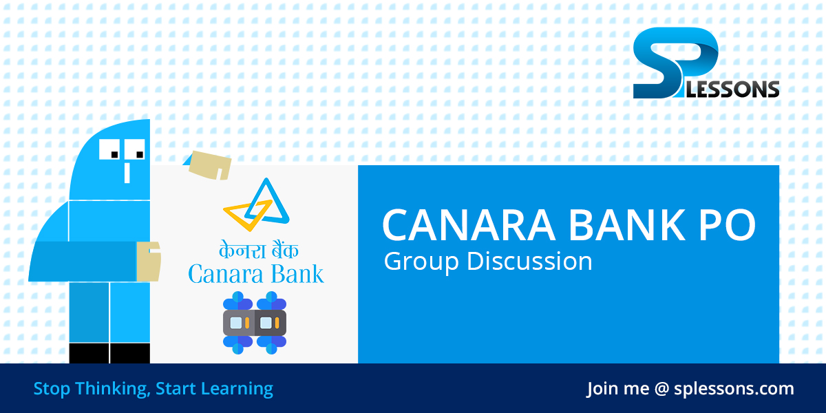 Canara Bank PO Group Discussion