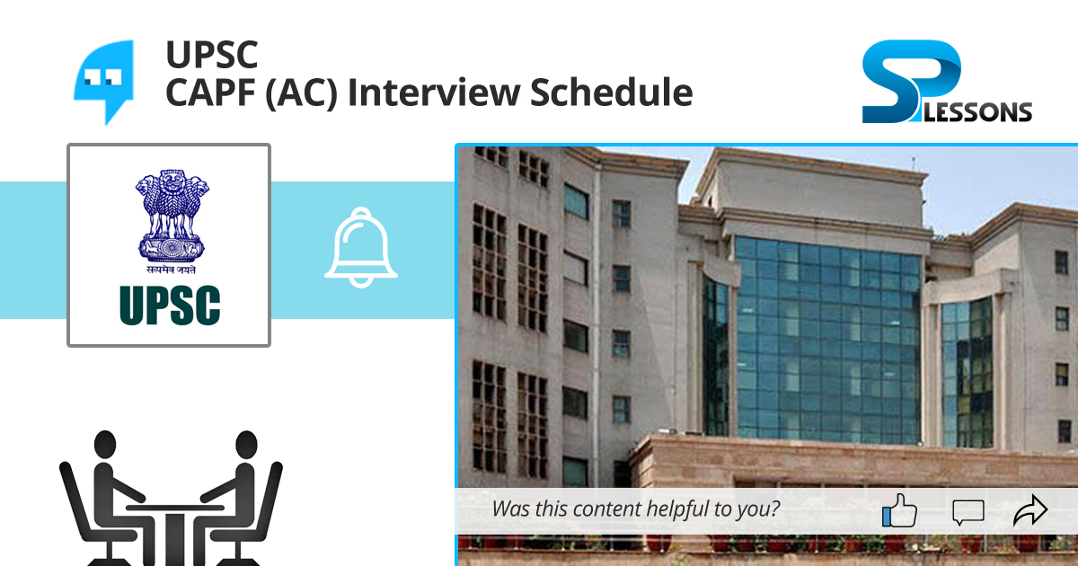 Upsc Capf Ac Interview Schedule Upsc Capf Ac Interview Schedule