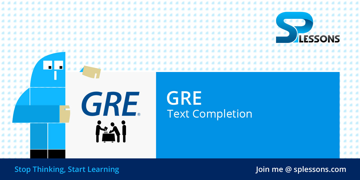 GRE Text Completion