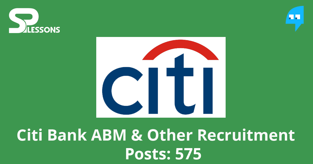 Citi Bank ABM and Other Recruitment