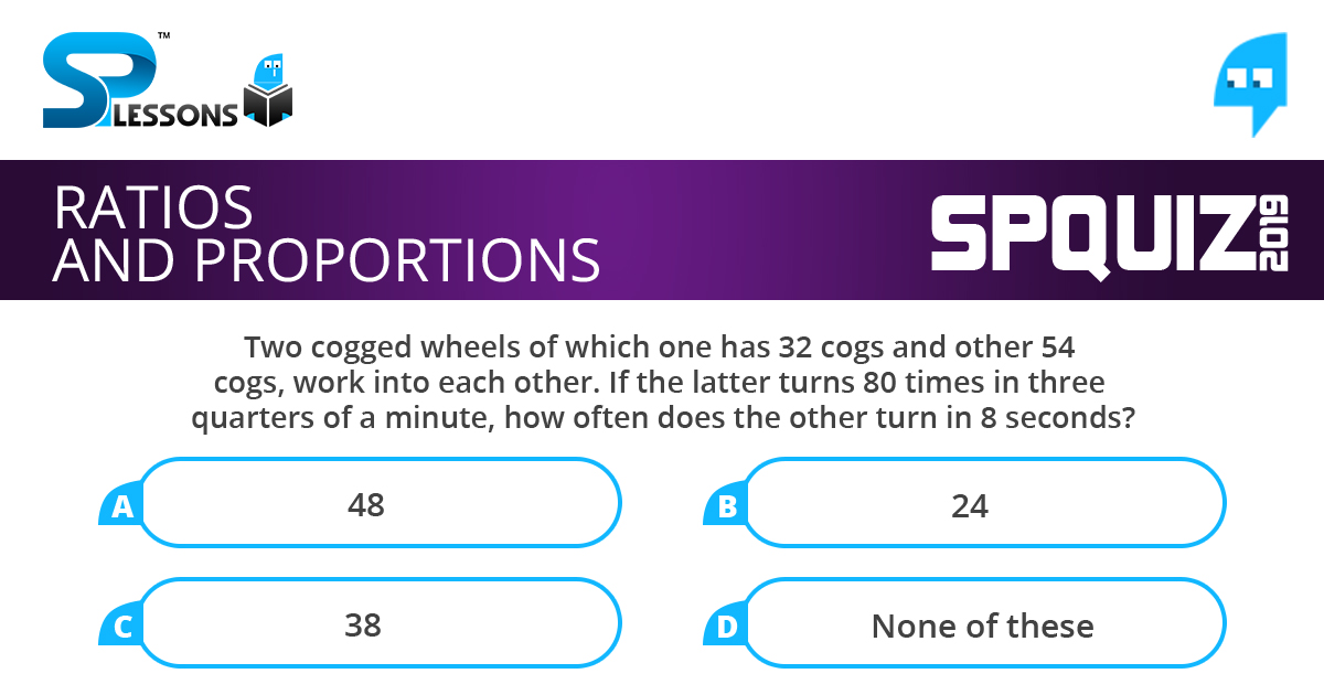 Ratios And Proportions – Quiz 4