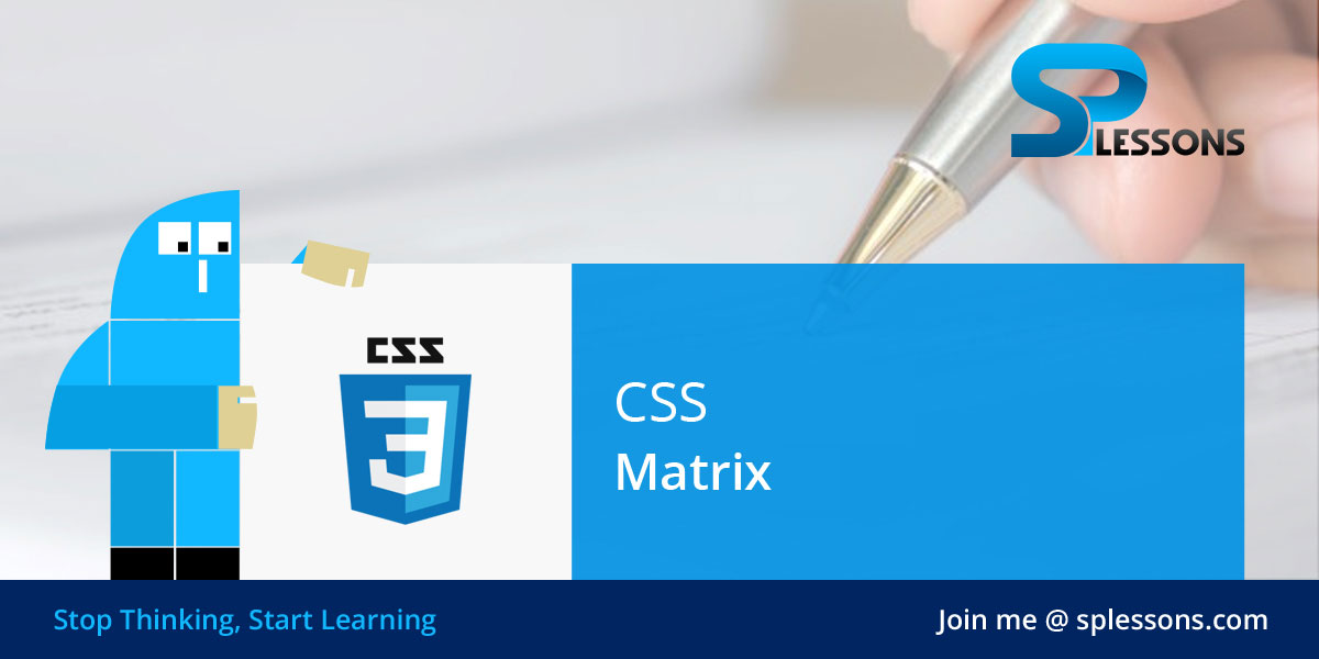 CSS Matrix - SPLessons