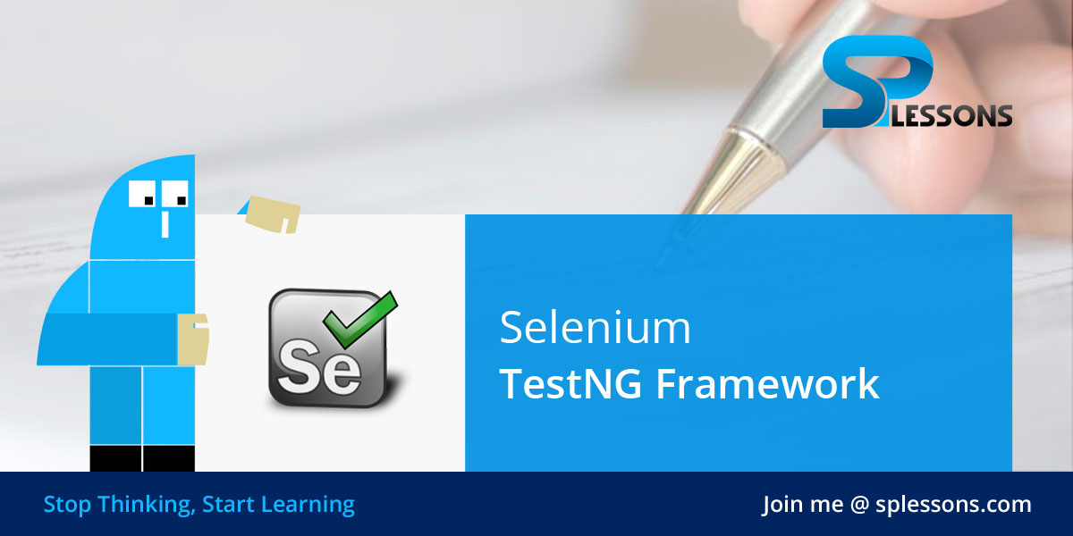Selenium TestNG Framework - SPLessons