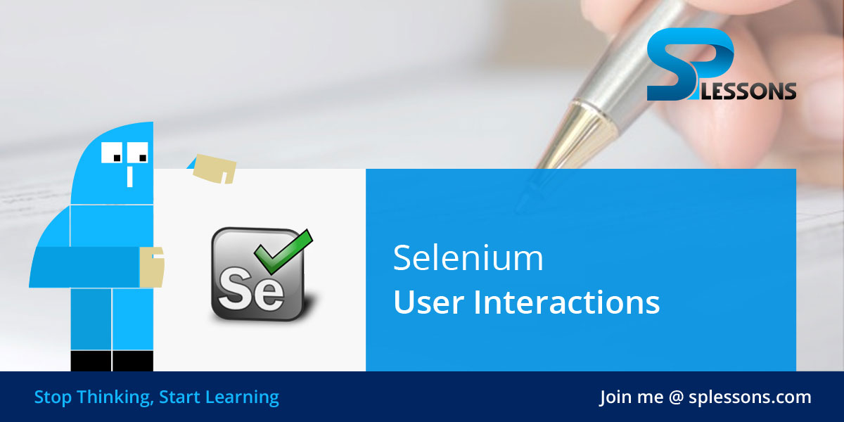 Selenium User Interactions - SPLessons