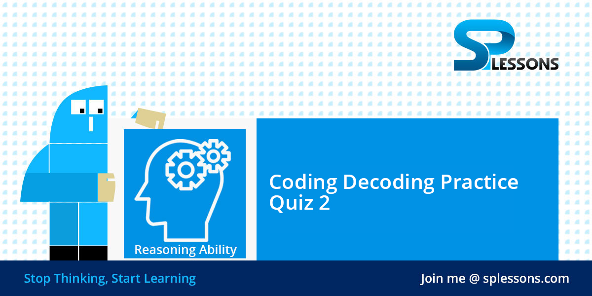 Coding Decoding Practice Quiz 2