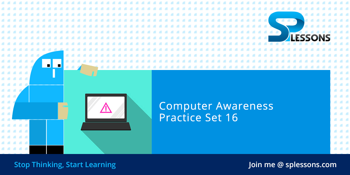 Computer Awareness Practice Set 16