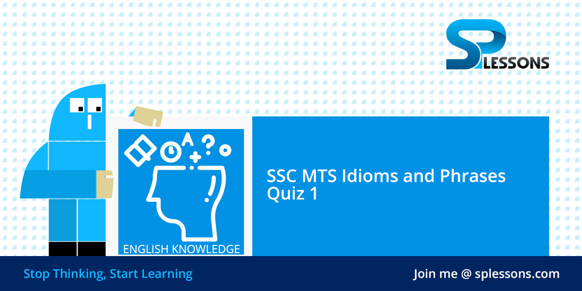 ssc-mts-idioms-and-phrases-quiz-1