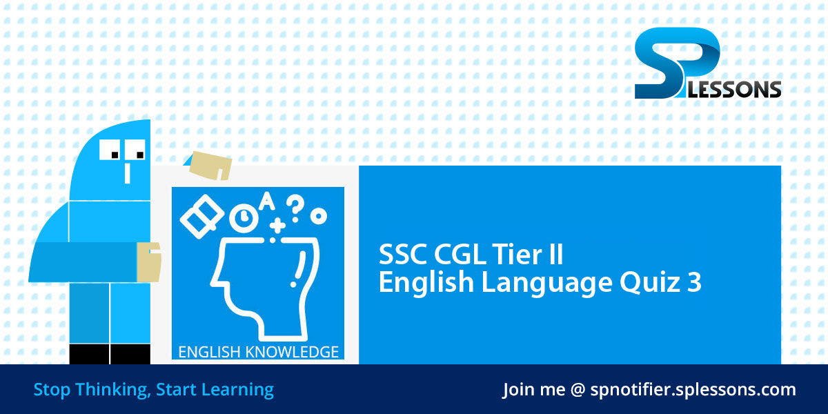 SSC CGL Tier II English Language Quiz 3