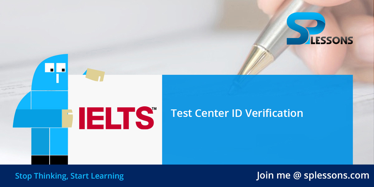 IELTS Test Center ID Verification